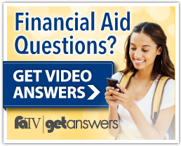 Financial aid questions? Get video answers.