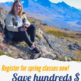 Register for spring classes now! Save hundreds $