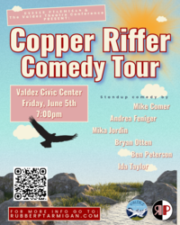 Poster says, "Copper Riffer Comedy Tour."